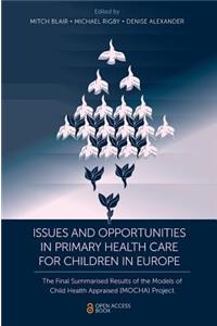 Issues and Opportunities in Primary Health Care for Children in Europe