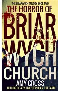 The Horror of Briarwych Church