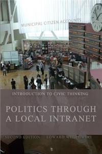 Politics through a Local Intranet