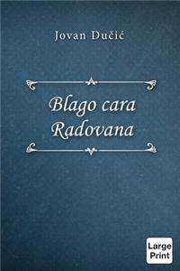 Blago cara Radovana