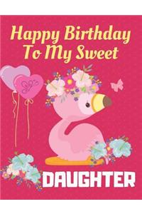 Happy Birthday to My Sweet Daughter