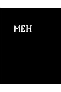 Meh