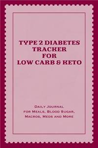Type 2 Diabetes Tracker for Low Carb & Keto