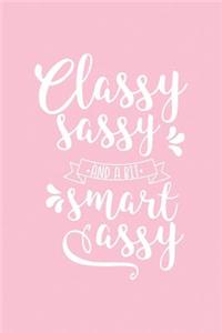 Classy Sassy and a Bit Smart Assy