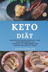 Keto Diät (Keto Diet German Edition)