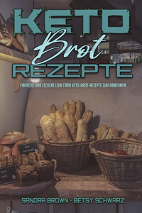 Keto-Brot-Rezepte