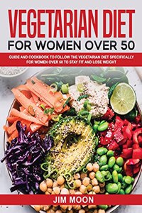 Vegetarian Diet for Women Over 50