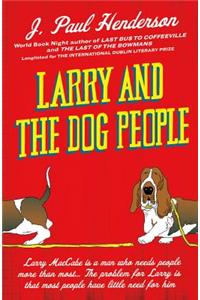 Larry and the Dog People