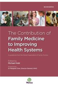 The Contribution of Family Medicine to Improving Health Systems