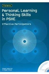 Personal Learning and Thinking Skills in PSHE: Effective Participators
