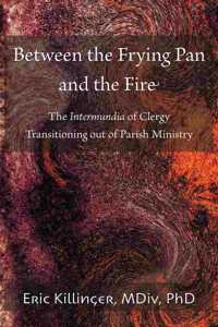 Between the Frying Pan and the Fire