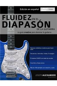 Fluidez en el diapasón de la guitarra