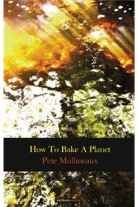 How To Bake A Plant