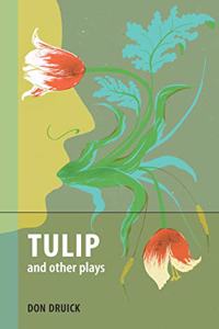 Tulip and Other Plays