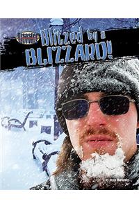 Blitzed by a Blizzard!