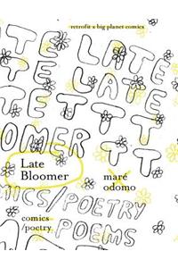 Late Bloomer