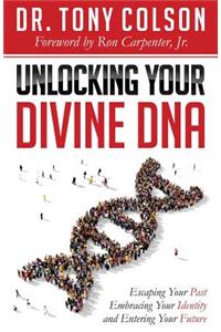 Unlocking Your Divine DNA