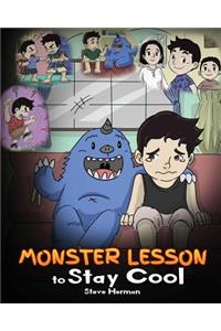Monster Lesson to Stay Cool
