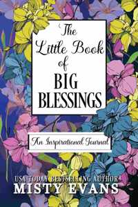 Little Book of Big Blessings, An Inspirational Journal