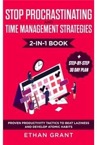 Stop Procrastinating and Time Management Strategies 2-in-1 Book