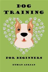 Dog Training for Beginners