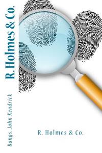 R. Holmes & Co.