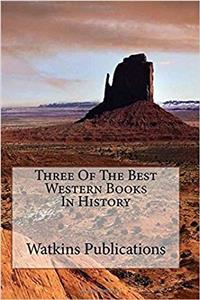 Three of the Best Western Books in History