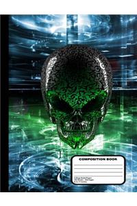 Alien Skull in a Digital City Composition Notebook College Ruled 100 sheets / 200 pages, 8-1/2