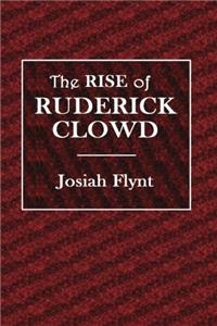 The Rise of Ruderick Clowd