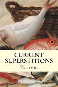 Current Superstitions