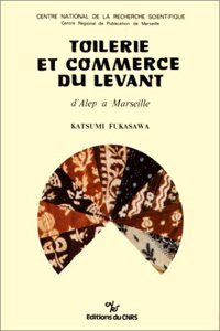 Toilerie Et Commerce Du Levant