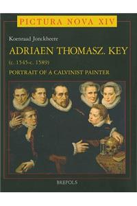 Adriaen Thomasz. Key (c. 1545-c. 1589)