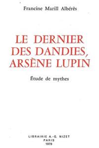 Le Dernier Des Dandies, Arsene Lupin