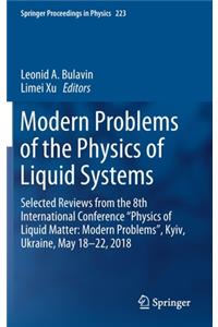Modern Problems of the Physics of Liquid Systems