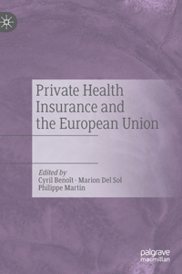 Private Health Insurance and the European Union