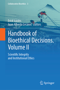 Handbook of Bioethical Decisions. Volume II