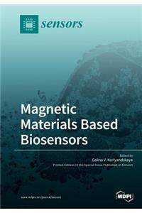 Magnetic Materials Based Biosensors