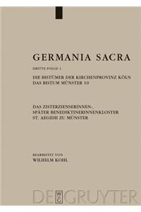 Die BistÃ¼mer Der Kirchenprovinz KÃ¶ln. Das Bistum MÃ¼nster 10. Das Zisterzienserinnen-, SpÃ¤ter Benediktinerinnenkloster St. Aegidii Zu MÃ¼nster