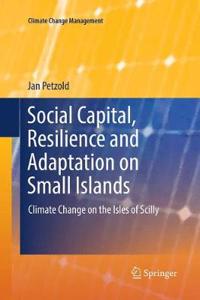 Social Capital, Resilience and Adaptation on Small Islands
