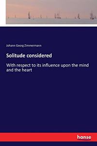 Solitude considered