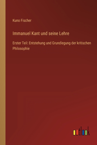 Immanuel Kant und seine Lehre