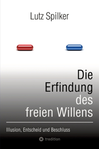 Erfindung des freien Willens