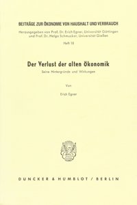 Der Verlust Der Alten Okonomik