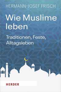 Wie Muslime Leben