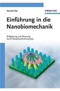 Einfuhrung in Die Nanobiomechanik