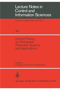 Control Theory for Distributed Parameter Systems and Applications