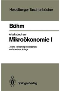 Arbeitsbuch Zur Mikro Konomie I