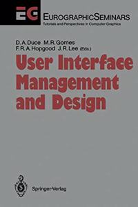 User Interface Management and Design