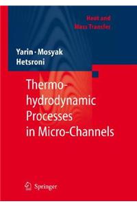 Fluid Flow, Heat Transfer and Boiling in Micro-Channels