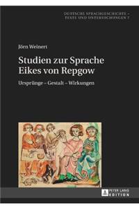 Studien zur Sprache Eikes von Repgow